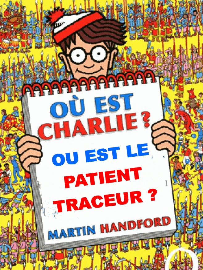 Où est le patient traceur ?   18/05/17