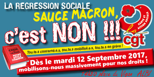 La casse du code du travail, le Projet de Loi de Finance (Fonction Publique) et le Projet de Loi de Finance de la Sécurité Sociale nuisent à la santé !  4/09/17