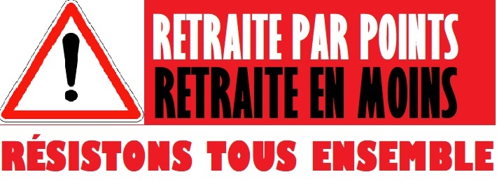 Retraites: Nous ne nous laisserons pas faire !   17/02/20