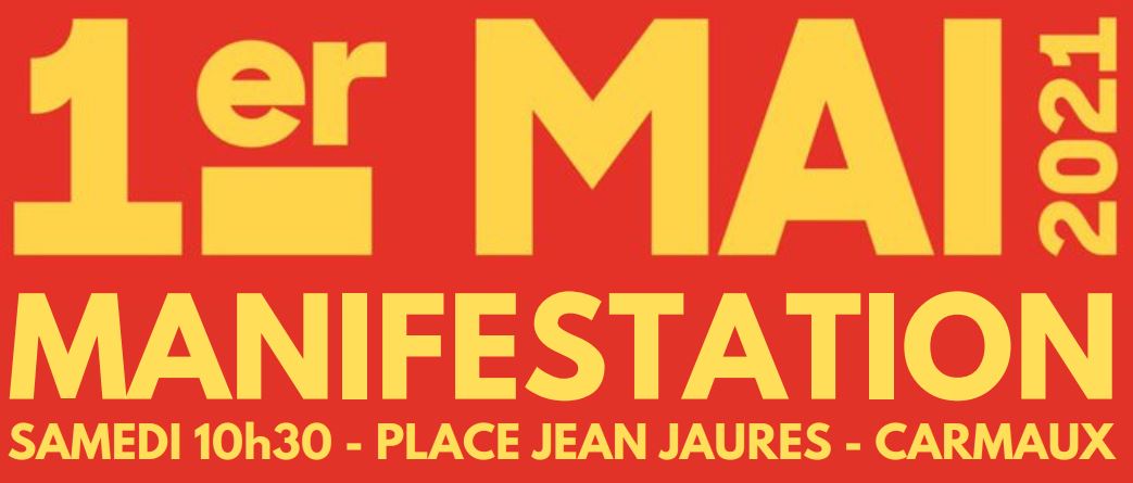 Manifestons le 1er mai 2021 !   29/04/21