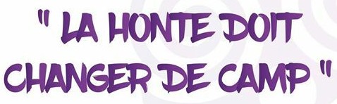 La honte doit changer de camp !    21/04/22