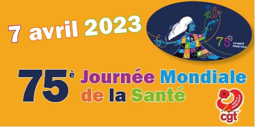 Le 7 avril: Journée mondiale de la santé !   7/04/23
