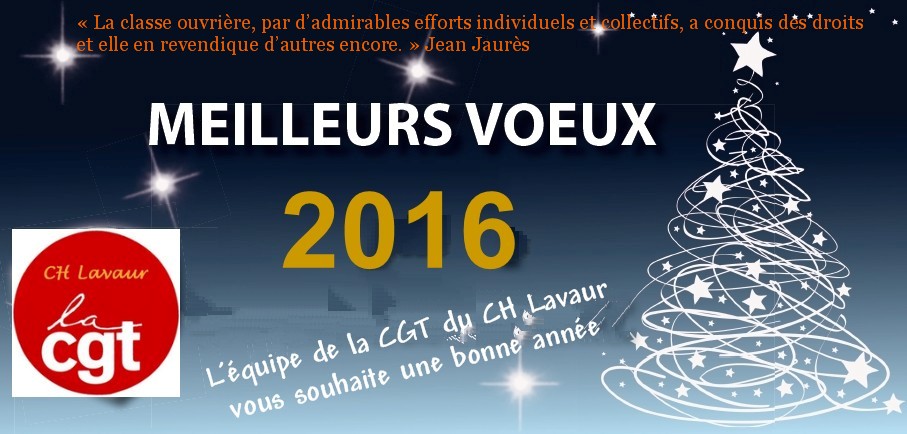 Carte de voeux 2016 de la CGT du CH Lavaur  30/12/15