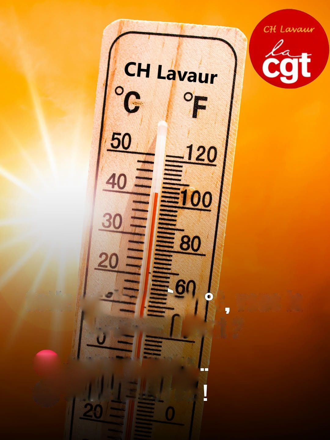 Avec la canicule le CH Lavaur suffoque, avec le directeur les effectifs fondent ! Compte rendu du CSE du 23 juin 2026  7/07/26